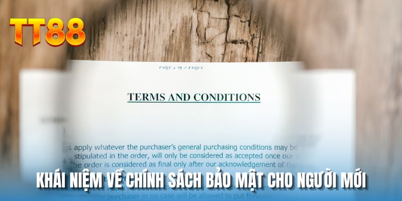 Khái niệm về chính sách bảo mật cho người mới